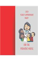2020 Appointment Diary For The Pediatric Nurse
