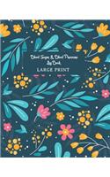 Blood Sugar and Blood Pressure Log Book Large Print: 53 Weeks for Keeps Track Monitor of Sugar, BP and Pulse, 4 Readings Per Day - Version Big Letters Support Low Vision and Visually Impaired or Senior