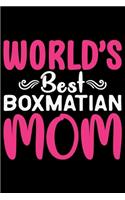World's Best Boxmatian Mom
