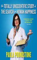 Totally Unscientific Study of the Search for Human Happiness