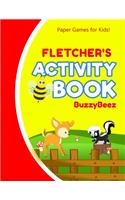 Fletcher's Activity Book: 100 + Pages of Fun Activities - Ready to Play Paper Games + Storybook Pages for Kids Age 3+ - Hangman, Tic Tac Toe, Four in a Row, Sea Battle - Farm