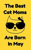 The Best Cat Moms Are Born In May