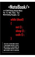 While Dead Eat Sleep Code Coding Journal