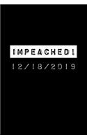 Trump Impeached 12: 18:2019: Blank Lined Notebook Journal for Work, School, Office - 6x9 110 page