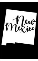 New Mexico: A Journal, Notepad, or Diary to write down your thoughts. - 120 Page - 6x9 - College Ruled Journal - Writing Book, Personal Writing Space, Doodle, N