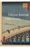 Utagawa Hiroshige Ukiyoe JOURNAL: Crossing the great bridge at Atake during a rain storm: Timeless Ukiyoe Journal/Notebook/Planner/Diary/Logbook/Writing book - Japanese Woodblock Pri