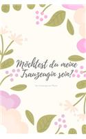 Möchtest du meine Trauzeugin sein? Der Trauzeuginnen Planer: Geschenk für die Trauzeugin für die Vorbereitungen der Hochzeit und des Junggesellenabschiedes I Willst du meine Trauzeugin sein? I Planer für die b