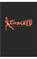 Get smashed: 6x9 Tennis - lined - ruled paper - notebook - notes