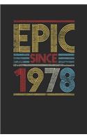 Epic Since 1978: Graph Paper Notebook (6" x 9" - 120 pages) Birthday Themed Notebook for Daily Journal, Diary, and Gift