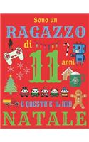 Sono un ragazzo di 11 anni e questo è il mio Natale: Diario di Natale e quaderno di schizzi per ragazzi di undici anni