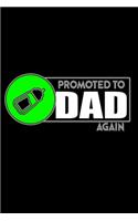 Promoted To Dad Again