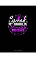 Speak Up Againts Domestic Violence