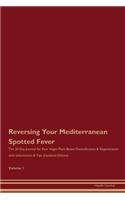 Reversing Your Mediterranean Spotted Fever