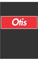 Otis: Otis Planner Calendar Notebook Journal, Personal Named Firstname Or Surname For Someone Called Otis For Christmas Or Birthdays This Makes The Perfec