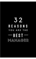 32 Reasons You Are The Best Manager