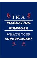I'm A Marketing Manager What's Your Superpower?