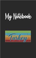 My Notebook: Turkey Retro And Vintage Style 100 Pages And Lined