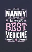 Nanny Is The Best Medicine