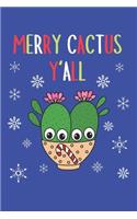 Merry Cactus Y'all: Lined Journal, 120 Pages, 6 x 9, Cacti Couple In Christmas Candy Cane Bowl, Blue Matte Finish (Merry Cactus Y'all Journal)