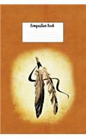 Composition Book: Native American Indian Painted Feathers Design Lined 6 X 9 College Ruled Paper Journal or Diary Unique Inspirational Gift for Friend or Teacher, End