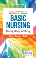 Davis Advantage for Basic Nursing: Thinking, Doing, and Caring