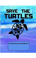 Save the Turtles: Composition Notebook