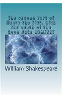 The second Part of Henry the Sixt, with the death of the Good Duke HVMFREY