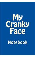 My Cranky Face: Notebook