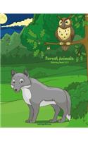 Forest Animals Coloring Book 1 & 2: (Forest Animals)
