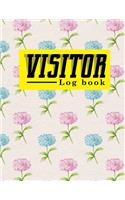 Visitor Log Book: School Visitors Book, Visitor Sign In Log Book, Visitor Register At A Glance, Visitors Log Book, For Signing In and Out, 8.5 x 14, Hydrangea Flower (35 Visitor Log Book)