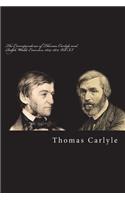 The Correspondence of Thomas Carlyle and Ralph Waldo Emerson, 1834-1872, Vol II.