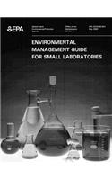 Environmental Management Guide for Small Laboratories