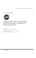 Design of Mechanisms for Deployable, Optical Instruments