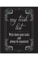 My Task List - Write down your Tasks and always be organized