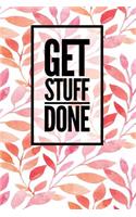 Get Stuff Done- Undated Planner: Floral (5), Full Year 12 Months & 52 Weeks, Lined Journal Note Pages, Daily Gratitude Journal- [Professional Binding]
