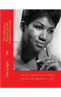 What Was Your Favorite Aretha Franklin Hit Song?