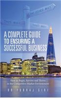 Complete Guide to Ensuring a Successful Business