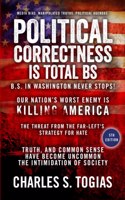 Political Correctness Is Total BS