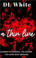 A Thin Line: Second Edition