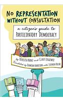 No Representation Without Consultation