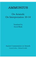 Ammonius: On Aristotle on Interpretation 10-14