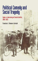Political Comedy and Social Tragedy