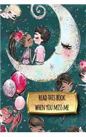 Read This Book When You Miss Me: A Keepsake Journal for Couples, a Notebook to Fill Out Written by You, 6in X 9 in Blank Lined Paper