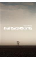That Naked Country