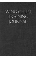 Wing Chun Training Journal: Notebook and Workout Diary: For Training Session Notes