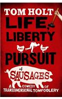 Life, Liberty and the Pursuit of Sausages