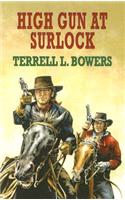 High Gun At Surlock