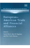 European-American Trade and Financial Alliances