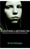 Surviving and Moving On