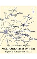 War Narratives 1914-15 the Gloucestershire Regiment